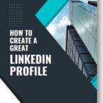 How to create a great Linkedin Profile